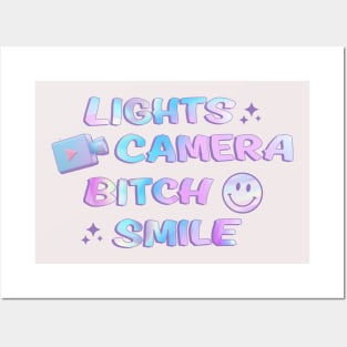 Lights Camera B*tch Smile Posters and Art